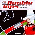 Double Tops - Die 40 ultimativen Darts-Songs