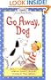 Go Away, Dog (My First I Can Read)