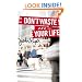 Don't Waste Your Life (Group Study Edition)