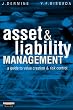 Asset and Liability Management: The Bankers' Guide to Value Creation and Risk Control