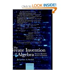 The Greate Invention of Algebra: Thomas Harriot's Treatise on equations (Mathematics)