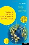 Principles and Practice of Public Health Surveillance