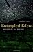 Entangled Edens: Visions of the Amazon