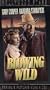 Blowing Wild [VHS]