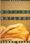 Nothing Natural