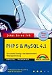 Jetzt lerne ich PHP 5 & MySQL 4.1: Der schnelle Einstieg in die objektorientierte Webprogrammierung