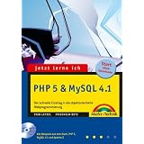 Jetzt lerne ich PHP 5 & MySQL 4.1: Der schnelle Einstieg in die objektorientierte Webprogrammierungvon "Sven Letzel"