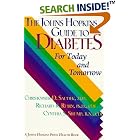 The Johns Hopkins Guide to Diabetes: For Today and Tomorrow (A Johns Hopkins Press Health... by  Christopher D. Saudek, Richard R. Rubin, and Cynthia S. Shump