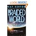 The Braided World