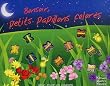 Bonsoir, petits papillons color�s