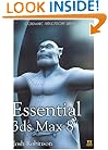 Essential 3ds max 8 (Wordware Applications Library)