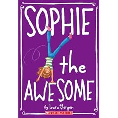 (Sophie the Awesome) By Bergen, Lara (Author) Paperback on 01-May-2010