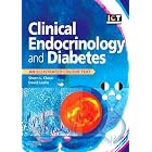 Clinical Endocrinology and Diabetes: An Illustrated Colour Text by  Shern L. Chew and David Leslie