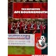 The Definitive AFC Bournemouth by Leigh Edwards and John Treleven