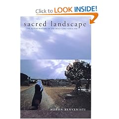 Sacred Landscape: The Buried History of the Holy Land  since 1948