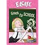 Eloise - Eloise Goes To School