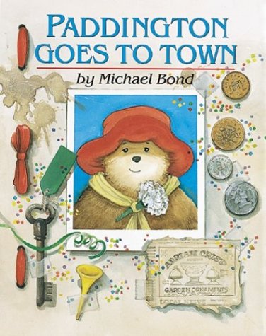 Cover image : Paddington Goes to Town (Paddington Bear)