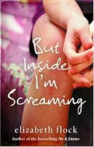 But Inside I'm Screaming (MIRA)