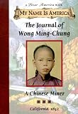 The Journal of Wong Ming-Chung, a Chinese Miner