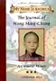 The Journal of Wong Ming-Chung: A Chinese Miner, California, 1852 (My Name is America)