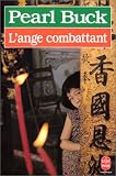 L'ange combattant: Portrait d'une ame