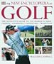The New Encyclopedia of Golf: The Definitive Guide to the World of Golf--Courses, Champions, Characters, Traditions