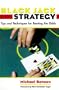 Blackjack Strategy: Tips and Techniques for Beating the Odds