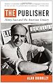 The Publisher: Henry Luce and His American Century (Vintage)