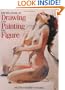 The Big Book of Drawing and Painting the Figure