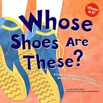 Whose Shoes Are These?: A Look at Workers' Footwear - Slippers, Sneakers, and Boots (Whose Is It?: Community Workers)