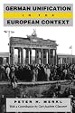 German Unification in the European Context