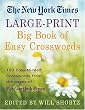 The New York Times Large-Print Big Book of Easy Crosswords: 120 Easy-to-Read Crosswords from the Pages of The New York Times