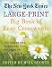 The New York Times Large-Print Big Book of Easy Crosswords: 120 Easy-to-Read Crosswords from the Pages of The New York Times