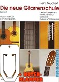 Produkt-Bild: Die neue Gitarrenschule Band 1 inkl. praktischer Notenklammer - f&uuml;r den Einzel- und Gruppenunterricht - Lieder begleiten, Melodie- und Solospiel, Klassik und Folklore (Taschenbuch) von Heinz Teuchert (Noten/Sheetmusic)