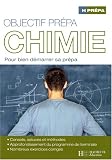 Objectif pr�pa Chimie : Pour bien d�marrer sa pr�pa