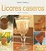 Book Licores Caseros / Home-Made Liqueurs (Practideas)
