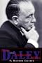 Daley: Power and Presidential Politics