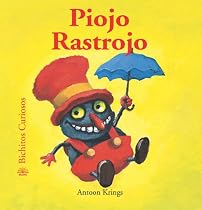 Piojo Rastrojo (Bichitos curiosos series)