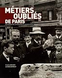 Revue Parigramme  / Métiers oubliés de Paris : Dictionnaire littéraire et anecdotique