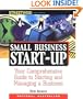 Adams Streetwise Small Business Start-Up: Your Comprehensive Guide to Starting and Managing a Business