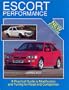 Escort Performance: A Practical Guide to Modification and Tuning for Road and Competition (Technical)