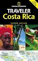 National Geographic Traveler: Costa Rica, 2d Ed. (National Geographic Traveler)
