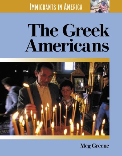 Greeks (Immigrants in America (Lucent Books))