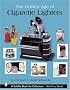 The Golden Age of Cigarette Lighters (Schiffer Book for Collectors)