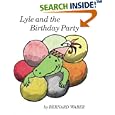 Lyle and the Birthday Party (Lyle the Crocodile) by Bernard Waber