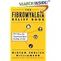 The Fibromyalgia Relief Book: 213 Ideas for Improving Your Quality of Life