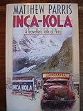 Inca-Kola : a traveller's tale of Peru