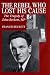 Book The Rebel Who Lost His Cause: The Tragedy of John Beckett MP