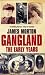 Gangland: The Early Years