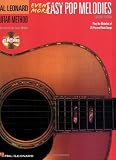 Even More Easy Pop Melodies Bk/CD hl Guitar Method Supplement 2nd Edition (Hal Leonard Guitar Method (Songbooks))